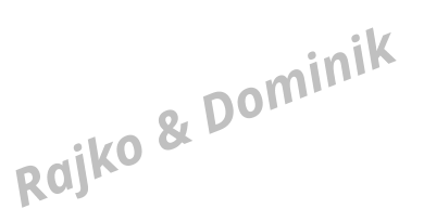 Rajko & Dominik